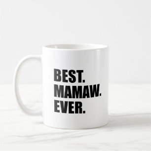 Mug La meilleure grand-mère de Mamaw jamais