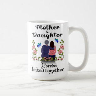 MUG LA MÈRE ET LA FILLE SE SONT JAMAIS LIÉES ENSEMBLE