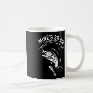 Mug La mienne est si grande que je dois utiliser deux