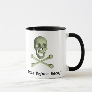 Mug La mort avant Decaf
