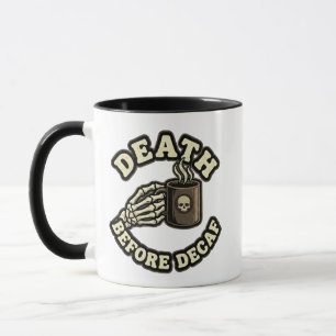 Mug La Mort Avant Décaféiné Crâne Rétro Drôle & Café