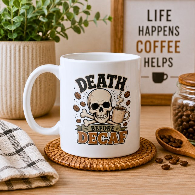 Mug La Mort Avant le Décaféiné (Créateur téléchargé)