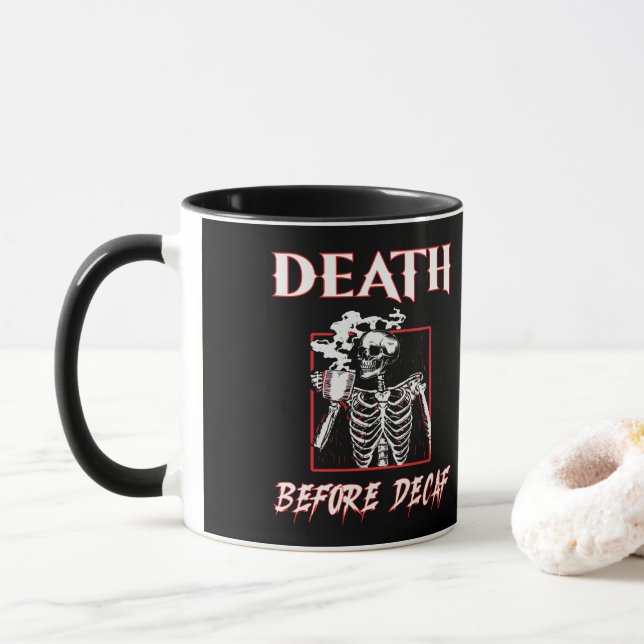 Mug La mort avant le décaféiné (Avec donut)