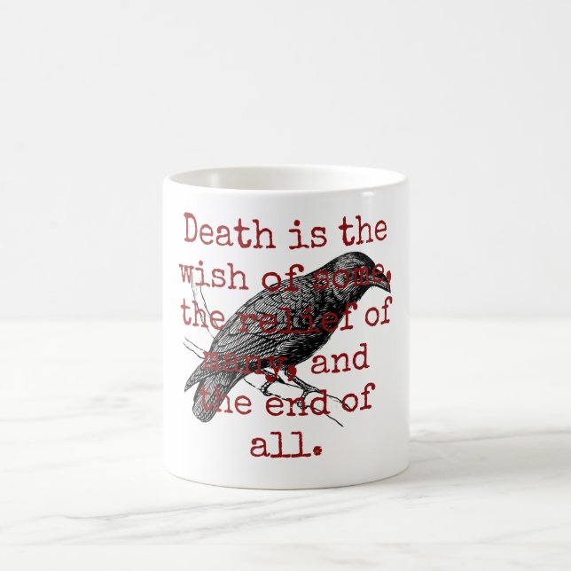 Mug La Mort Est Le Souhait De Certains - Citation De L (Centre)