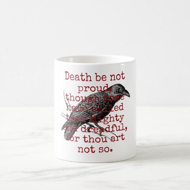 Mug La mort n'est pas fière - Citation de la mort (Centre)