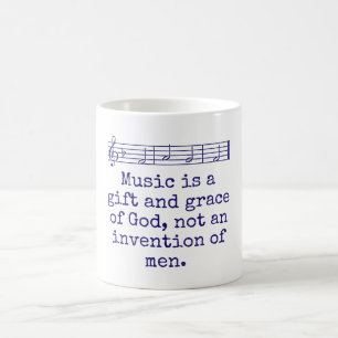 Mug La Musique Est Un Cadeau Et Une Grace - Citation M