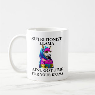 Mug La Nutritionniste Llama Aint A Du Temps Pour Votre