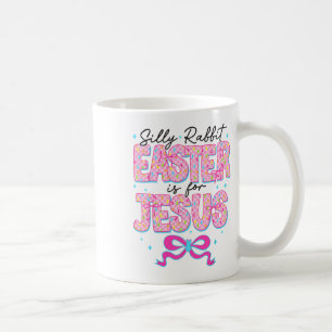 Mug La Pâque Du Lapin Silly Est Pour Jésus Religieux C