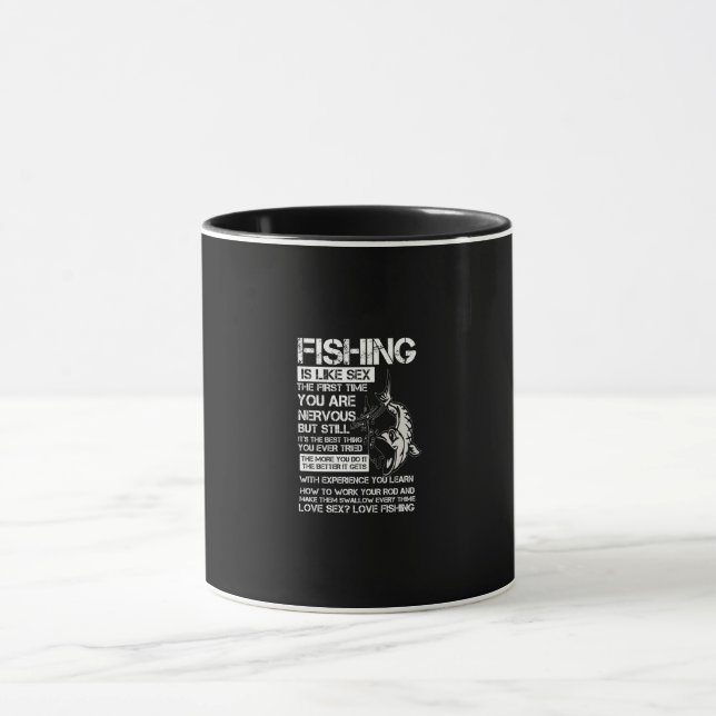 Mug la pêche est comme la première fois que vous êtes  (Centre)