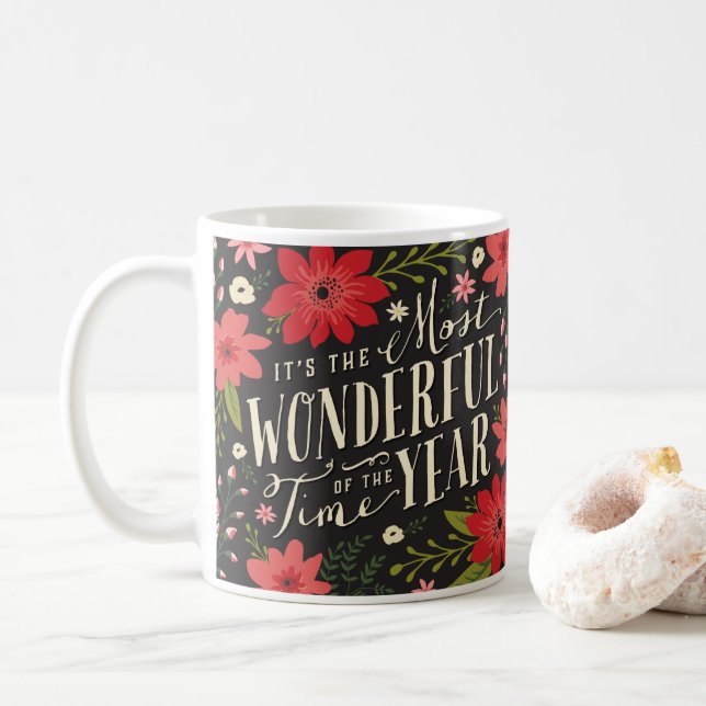 Mug La période la plus merveilleuse de l'année Fête Fl (Avec donut)