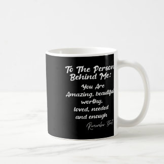 Mug La Personne Derrière Vous Est Extraordinaire Santé