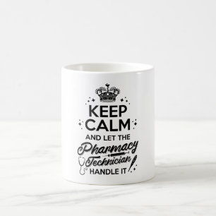 Mug La Pharmacie Reste Calme Et Laisse Le Technicien E