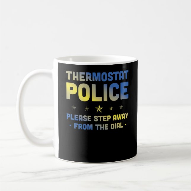 Mug La Police Thermostat S'Il Vous Plaît Éloigner Du C (Gauche)
