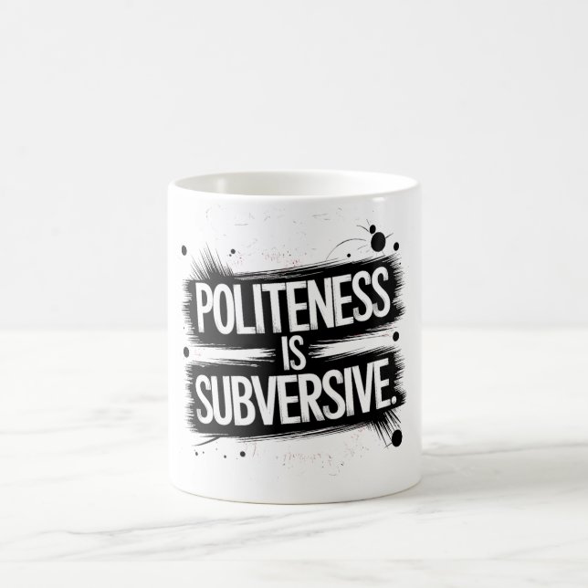 Mug La politesse est subversive (Centre)