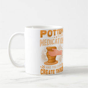 Mug La poterie est comme la méditation Vous créez mêm