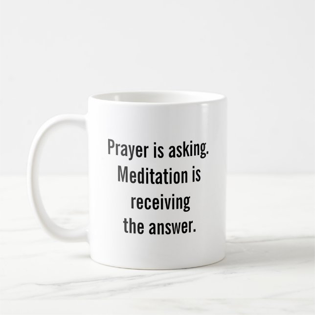 Mug La prière demande et la méditation reçoit (Gauche)