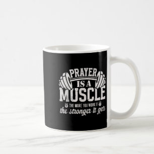 Mug La prière est un muscle Citation de gym de fitness