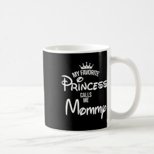 Mug La Princesse Favorite M'Appelle Maman Fille Pères