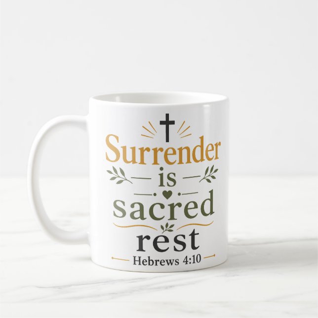 Mug La reddition est un repos sacré Inspirante basée s (Gauche)