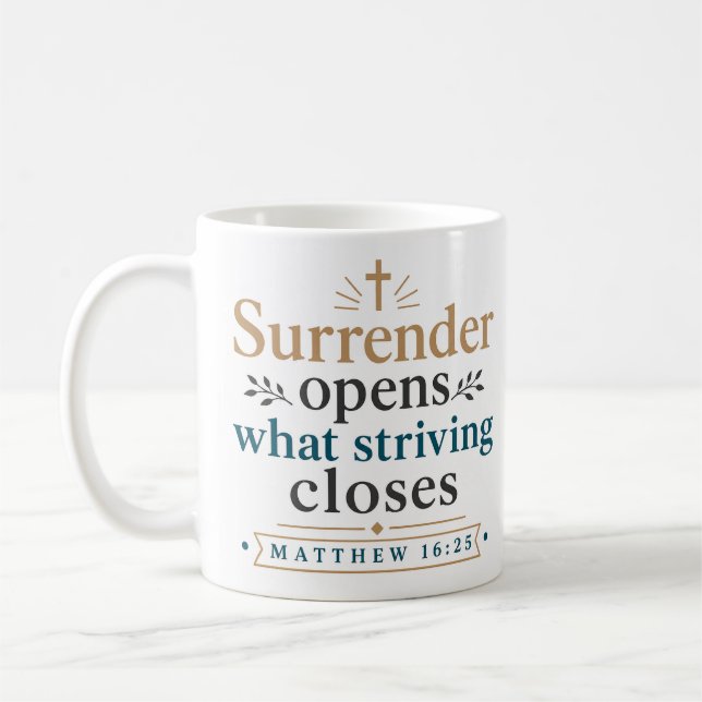 Mug La reddition ouvre ce que l'effort ferme Dévotionn (Gauche)