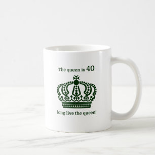 Mug La reine a 40 ans vivent longtemps la reine !