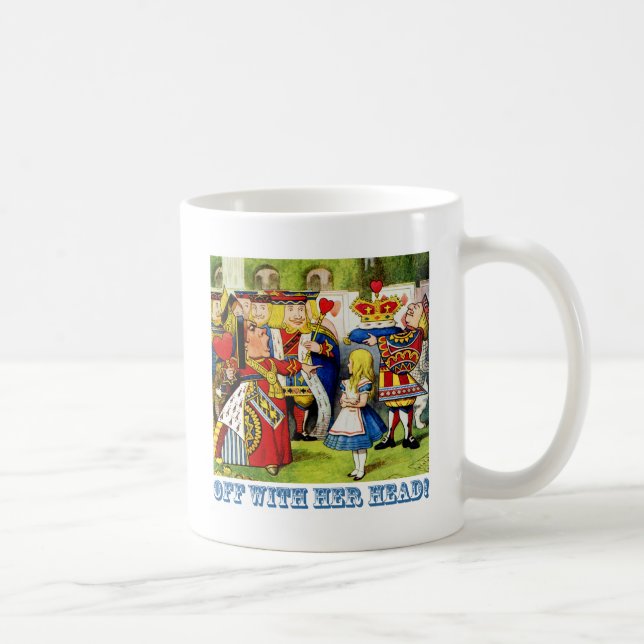 Mug La reine des coeurs crie, "avec sa tête ! " (Droite)