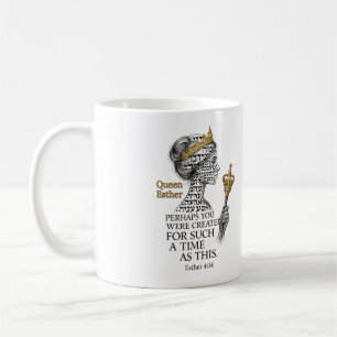 Mug La Reine Esther Pour un Temps Comme Celui-Ci