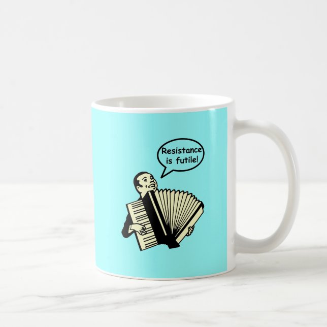 Mug La résistance est futile ! (Accordéon) (Droite)