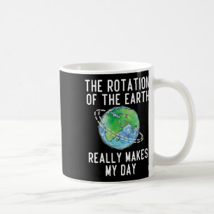 Mug La Rotation De La Terre Fait De Mon Enseignant De