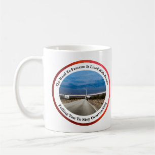 Mug La Route Du Fascisme...