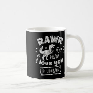 Mug La Saint-Valentin T-rex Rawr signifie Je t'aime en