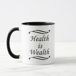 Mug La santé, c'est la motivation de la richesse, c'es