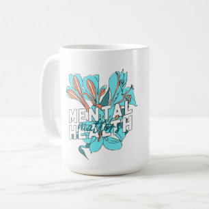 Mug La santé mentale, c'est important