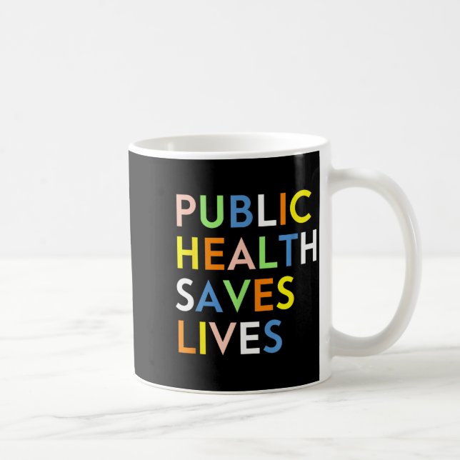 Mug La santé publique sauve des vies Conception de soi (Droite)