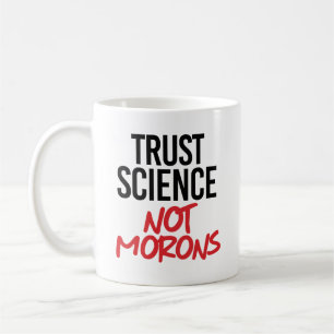 Mug La science de la confiance et non les mortels