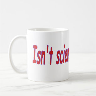 Mug La science n'est-elle pas merveilleuse