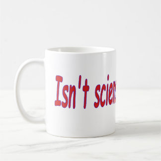 Mug La science n'est-elle pas merveilleuse