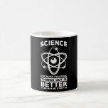 Mug La science parce qu'il est préférable de comprendr<br><div class="desc">La science parce qu'il vaut mieux comprendre les choses que de les inventer</div>