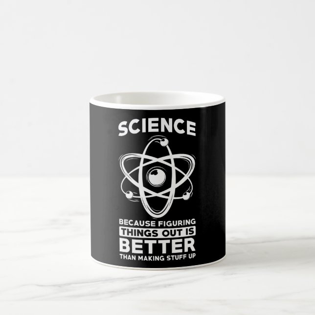 Mug La science parce qu'il est préférable de comprendr (Centre)