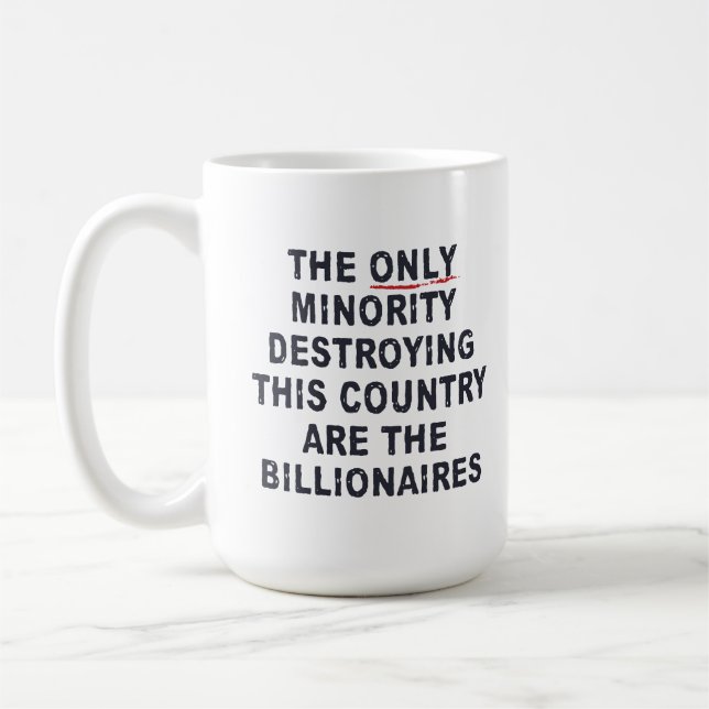 Mug La Seule Minorité Qui Détruit Ce Pays... (Gauche)