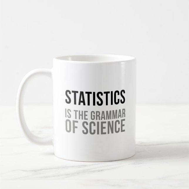 Mug La Statistique Est La Grammaire De La Science (Gauche)