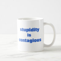 La stupidité est contagieuse