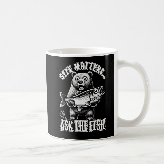 Mug La taille importe... demandez le poisson. (Droite)