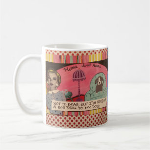 Mug La Tasse-Non à vanter, mais moi suis un peu une