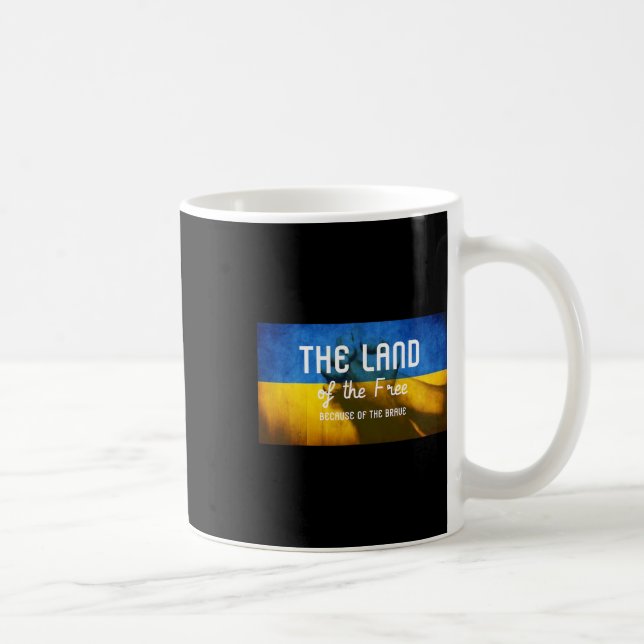 Mug La Terre Des Libres Grâce Aux Ukrainiens Braves  (Droite)