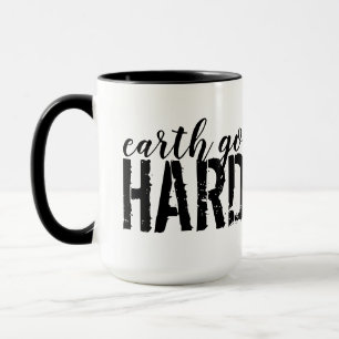 Mug la terre va HARD