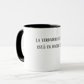 Mug La verdadera felicidad está en hacer el bien