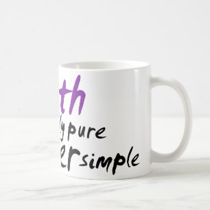 Mug La vérité n'est rarement pure et jamais simple