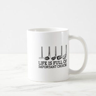 Mug La Vie Amusante Est Pleine De Choix Importants Clu