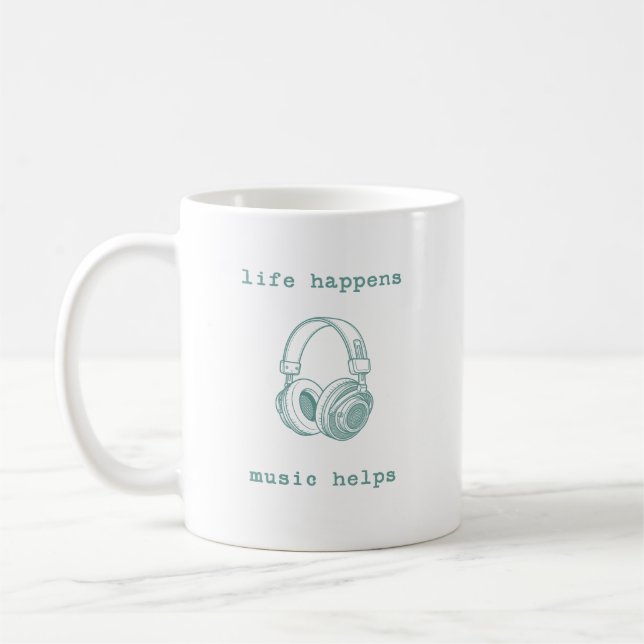 Mug La vie arrive, la musique aide | Cadeau drôle pour (Gauche)